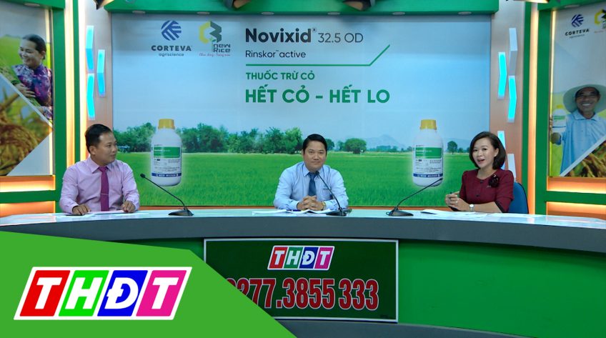 Tư vấn Khuyến nông - 5/11/2022 - Thuốc trừ cỏ Novixid - Hết cỏ, hết lo