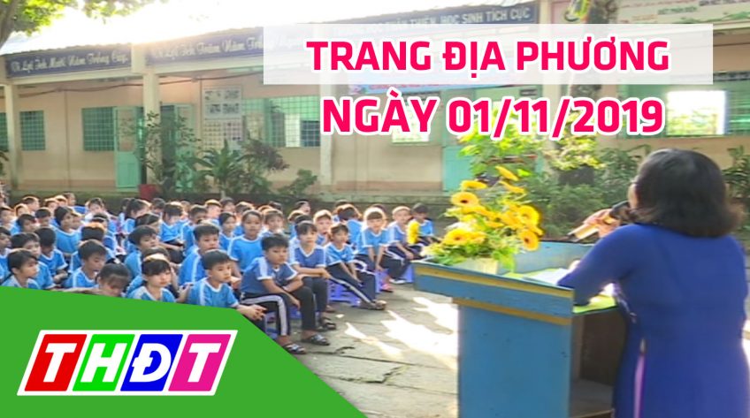 Trang địa phương - Thứ Sáu, 01/11/2019 - Huyện Thanh Bình