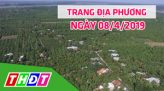 Trang địa phương - Thứ Sáu, 12/4/2019 - H.Lấp Vò