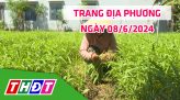 Trang địa phương - Thứ Hai, 17/6/2024 - H.Tháp Mười