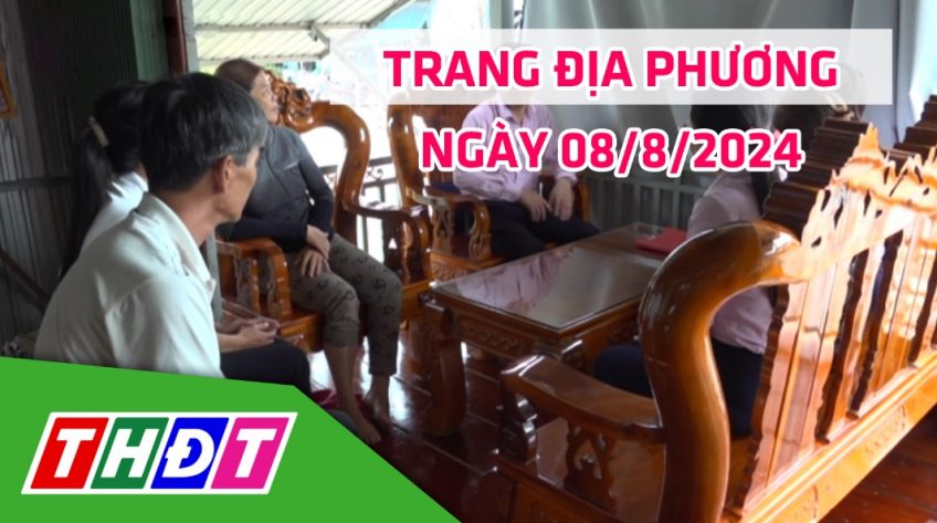 Trang địa phương - Thứ Năm, 08/8/2024 - H.Tam Nông