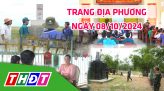 Trang địa phương - Thứ Tư, 09/10/2024 - H.Cao Lãnh