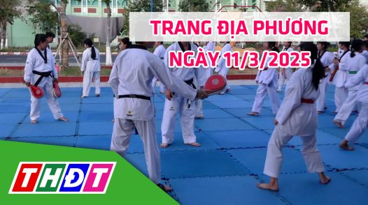 Trang địa phương - Thứ Ba, 11/3/2025 - H.Hồng Ngự