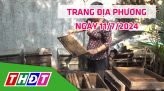 Trang địa phương - Thứ Năm, 18/7/2024 - H.Châu Thành