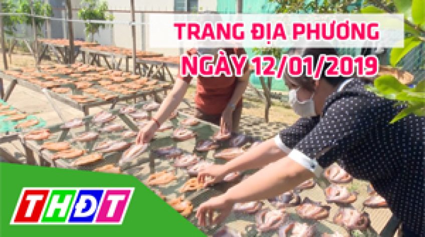 Trang địa phương - 12/01/2019 - H.Tân Hồng