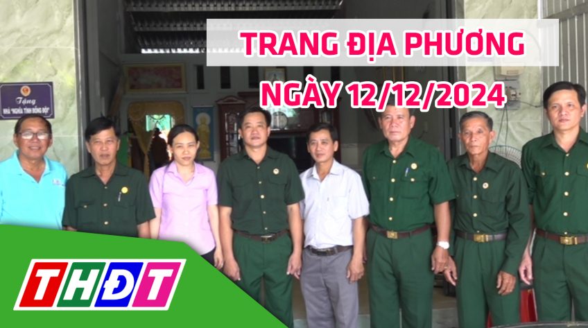 Trang địa phương - Thứ Năm, 12/12/2024 - H.Tam Nông