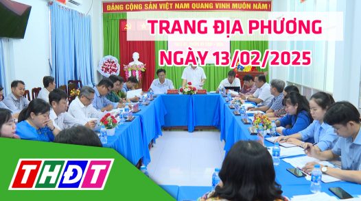 Trang địa phương - Thứ Năm, 13/02/2025 - H.Châu Thành