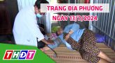 Trang địa phương - Thứ Năm, 18/7/2024 - H.Châu Thành