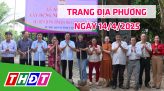Trang địa phương - Thứ Hai, 21/4/2025 - H.Tháp Mười