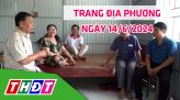 Trang địa phương - Thứ Hai, 17/6/2024 - H.Tháp Mười