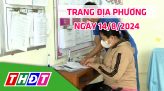 Trang địa phương - Thứ Bảy, 17/8/2024 - H.Tân Hồng