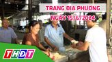 Trang địa phương - Thứ Hai, 17/6/2024 - H.Tháp Mười