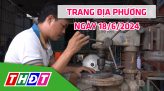 Trang địa phương - Thứ Năm, 27/6/2024 - H.Tam Nông