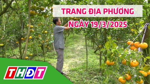 Trang địa phương - Thứ Tư, 19/3/2025 - H.Lai Vung