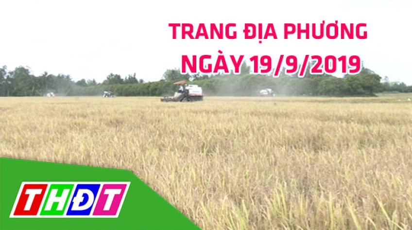 Trang địa phương - 19/9/2019 - Huyện Châu Thành