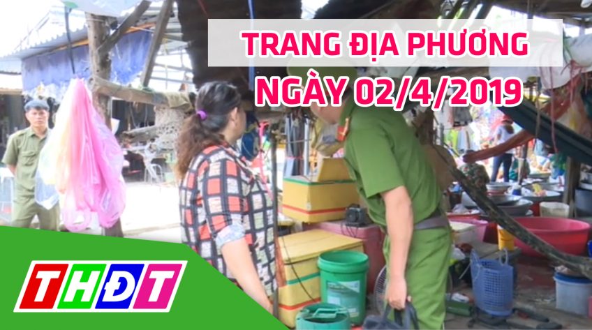 Trang địa phương: H. Hồng Ngự - 02/4/2019