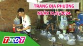 Trang địa phương - Thứ Tư, 28/8/2024 - H.Cao Lãnh