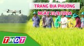 Trang địa phương - Thứ Bảy, 28/9/2024 - H.Tân Hồng