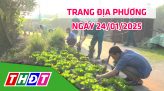 Trang địa phương - Thứ Hai, 03/02/2025 - TP.Cao Lãnh