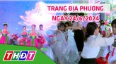 Trang địa phương - Thứ Năm, 27/6/2024 - H.Tam Nông