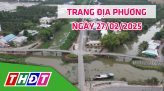 Toàn cảnh nông nghiệp – 27/02/2025: Thay đổi vùng cù lao hạ nguồn sông Hậu