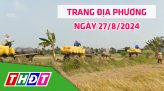 Trang địa phương - Thứ Tư, 28/8/2024 - H.Cao Lãnh