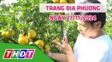 Trang địa phương - Thứ Hai, 02/12/2024 - H.Tháp Mười