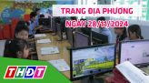 Trang địa phương - Thứ Hai, 02/12/2024 - H.Tháp Mười