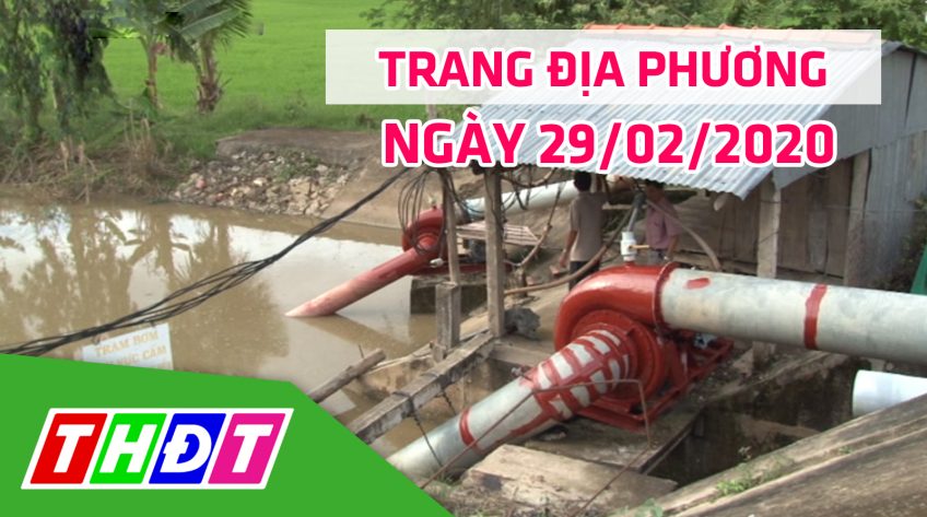 Trang địa phương - Thứ Bảy, 29/02/2020 - TX.Hồng Ngự