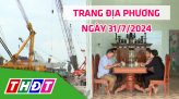 Trang địa phương - Thứ Năm, 08/8/2024 - H.Tam Nông