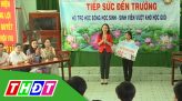 Tiếp sức đến trường - 26/4/2019: Em Nguyễn Thị Kim Xuyến (Tháp Mười)