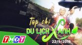 Tạp chí Du lịch xanh - 24/11/2019: Khám phá vùng đất Tân Hồng