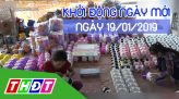 Nhịp sống 24h - Thứ Bảy, 19/01/2019