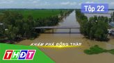 Khám phá Đồng Tháp - Tập 26: Màu của đồng quê