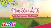 Xứ sen đón Tết - 31/01/2025: Du Xuân trên thành phố ngàn hoa