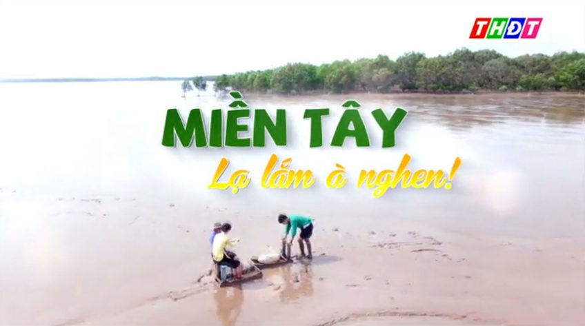 Miền Tây lạ lắm à nghen - 25/6/2023 (tập cuối): Mít Hậu Giang