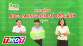 ADC mang đến sự tốt lành - 13/4/2023: Học sinh Huỳnh Tấn Vỹ