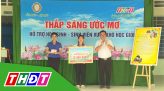 Thắp sáng ước mơ - 12/7/2024: Học sinh Võ Thị Trâm Anh