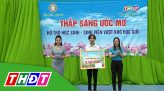 Thắp sáng ước mơ - 18/8/2023: Học sinh Lê Văn Nhân