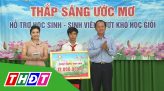 Thắp sáng ước mơ - 01/03/2024: Sinh viên Dương Trọng Phúc