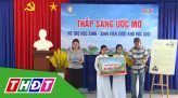 Thắp sáng ước mơ – 29/11/2024: Học sinh Võ Trần Minh Thư