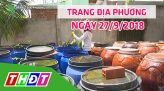 Trang địa phương - Thứ Sáu, 21/9/2018 - H.Thanh Bình