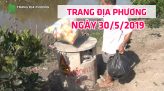 Trang tin địa phương - Thứ Sáu, 07/6/2019 - Huyện Lấp Vò