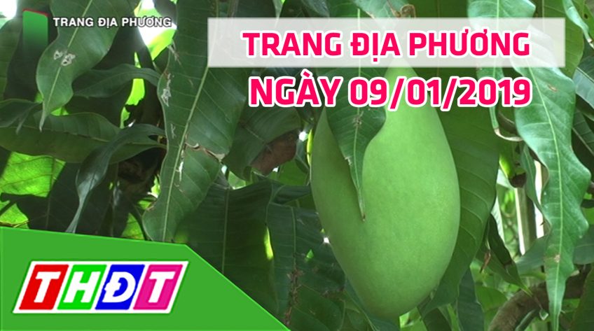 Trang tin địa phương - Thứ Tư, 09/01/2019 - Huyện Cao Lãnh