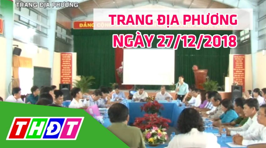 Trang địa phương - Thứ năm, 27/12/2018