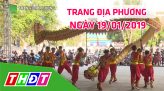 Trang địa phương - Thứ Sáu, 25/01/2019 - H.Thanh Bình