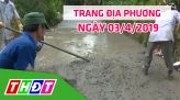 Trang địa phương - Thứ Sáu, 12/4/2019 - H.Lấp Vò