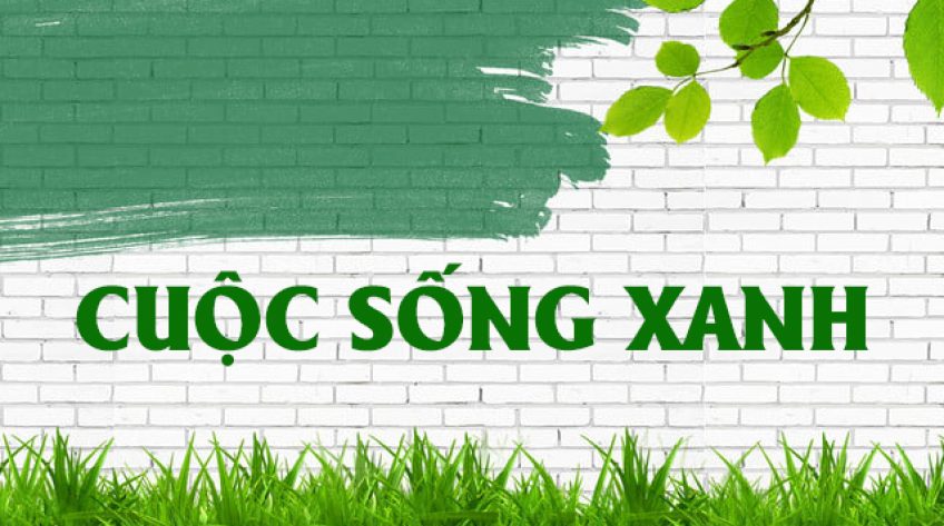 Cuộc sống xanh - 30/12/2021