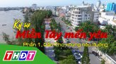 Ký sự Miền tây mến yêu - Cần Thơ những nẻo đường - 01/7/2023: Khách sạn Hào Hoa