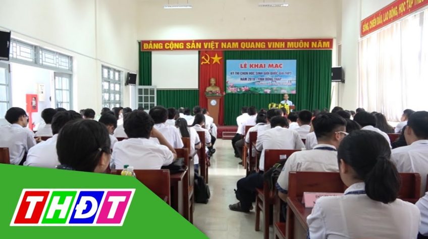 Đồng Tháp: 56 thí sinh thi chọn học sinh giỏi Quốc gia THPT 2019